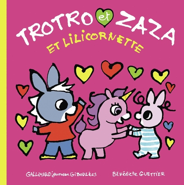 Trotro et Zaza et Lilicornette