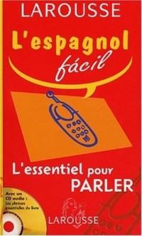 L'Essentiel pour parler : Espagnol-Français / Français-Espagnol (1 livre + 1 CD audio)