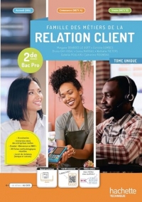 Famille des métiers de la relation client (MRC) 2de Bac Pro - Livre élève - Éd. 2024