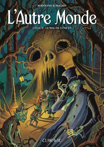 L'Autre Monde Cycle 2 - tome 2 Le mal de lune (02)