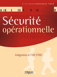 Sécurité opérationnelle : Conseils pratiques pour sécuriser le SI