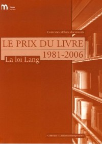 Le Prix du livre - La Loi Lang 1981-2006