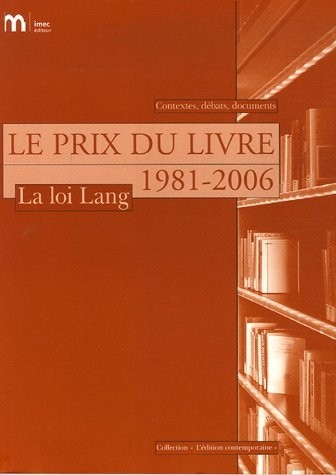Le Prix du livre - La Loi Lang 1981-2006