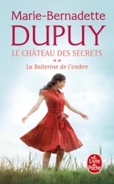 La Ballerine de l'ombre (Le Château des secrets, Tome 2) [Poche]