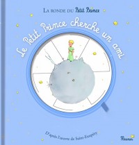 Le Petit Prince cherche un ami