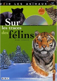 Sur les traces des félins (1DVD)