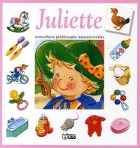 Juliette Autocollants prédécoupés repositionnables : Juliette fait du sport ; Juliette au grenier ; Juliette dans la salle de bain ; Juliette et son petit frère