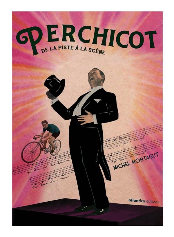 André Perchicot, de la piste à la scène