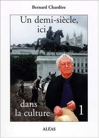 Un demi-siècle, ici, dans la culture. Tome 1