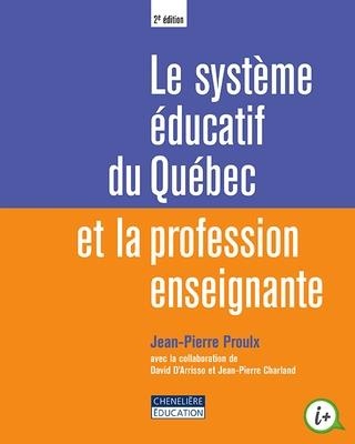 Le système éducatif du Québec et la profession enseignante