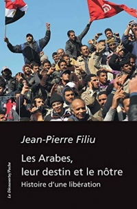 Les Arabes, leur destin et le nôtre (Poches essais t. 495)