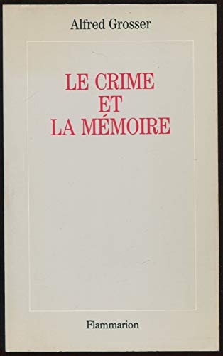Le crime et la mémoire