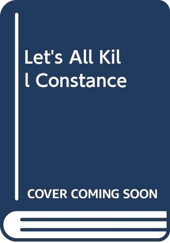 Let's All Kill Constance [9780060515850]
