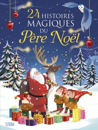 Histoires magiques pere noel