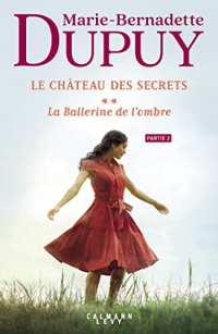 Le Château des secrets, T2 - La Ballerine de l'ombre- partie 2