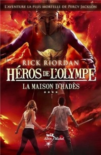 Héros de l'Olympe - tome 4: La Maison d'Hadès