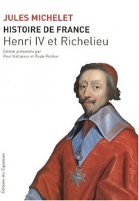 HISTOIRE DE FRANCE T11 HENRI IV ET RICHELIEU 11 (11)
