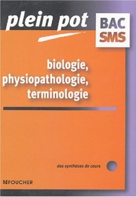 BIOLOGIE PHYSIOPATH TERMINO (Ancienne édition)