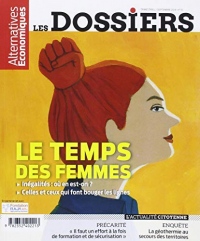 Les Dossiers d'Alternatives Economiques - numéro 15 Le temps des femmes (15)