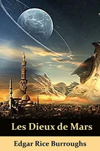 Les Dieux de Mars: The Gods of Mars, French edition