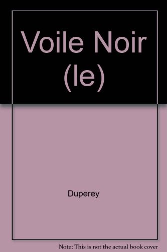 Voile Noir (le)