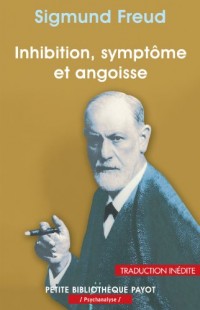 Inhibition, symptôme, angoisse