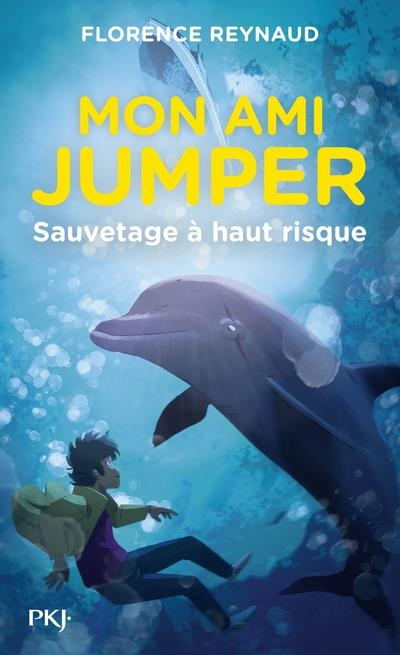 Mon ami Jumper - tome 01 : Sauvetage à haut risque