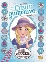 Les filles au chocolat, Tome 2 : Coeur guimauve