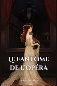 Le fantôme de l'opéra (annoté)