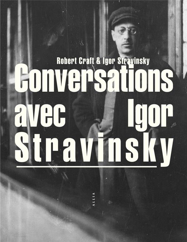 Conversations avec igor stravinsky