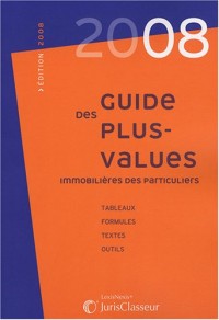 Guide des plus-values immobilières des particuliers (ancienne édition)
