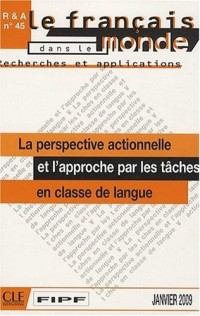 Perspective actionnelle - R&A n°45 - Janvier 2009