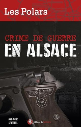 Crime de guerre en Alsace