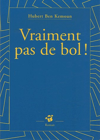 Vraiment pas de bol !