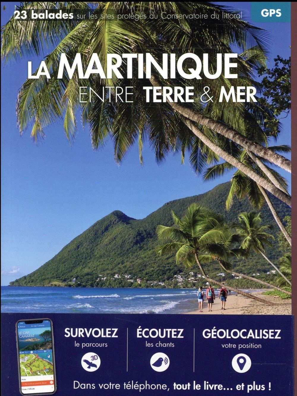 La Martinique entre terre & mer