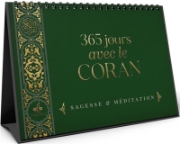 365 jours avec le Noble Coran (vert) sagesses et méditations