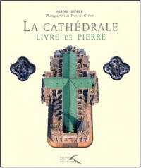 La Cathédrale, livre de pierre