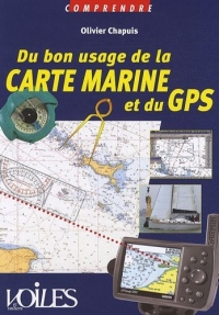 COMPRENDRE : DU BON USAGE DE LA CARTE MARINE ET DU GPS