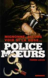 Police des moeurs 220 mignonne allons voir si