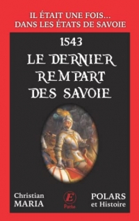 Le dernier rempart des Savoie (Poche+)