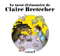 Le tarot divinatoire de Claire Bretécher