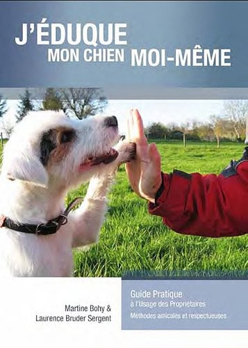 J'éduque mon chien moi même