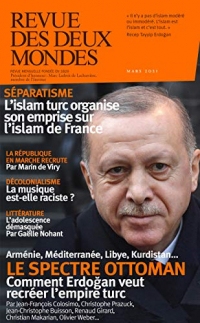 Revue des Deux Mondes mars 2021: Le spectre ottoman