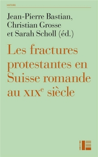 La fracture religieuse dans les cantons de Suisse romande