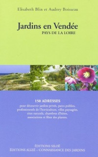 Jardins en Vendée Pays de la Loire