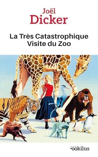 La Très Catastrophique Visite du Zoo