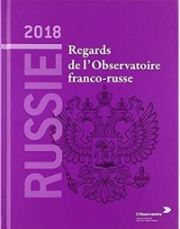 Russie 2018 : regards de l'observatoire franco-russe
