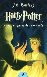 Harry Potter - Spanish: Harry Potter y las reliquias de la muerte - Paperback