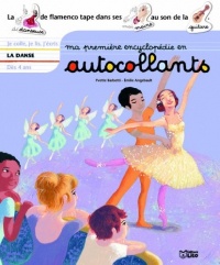 Ma première encyclopédie en autocollants : Dès 4 ans - La danse