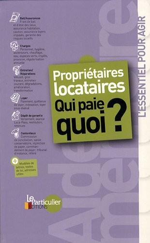 Propriétaires locataires : Qui paie quoi ? Aide mémoire|Aide mémoire|Aide mémoire